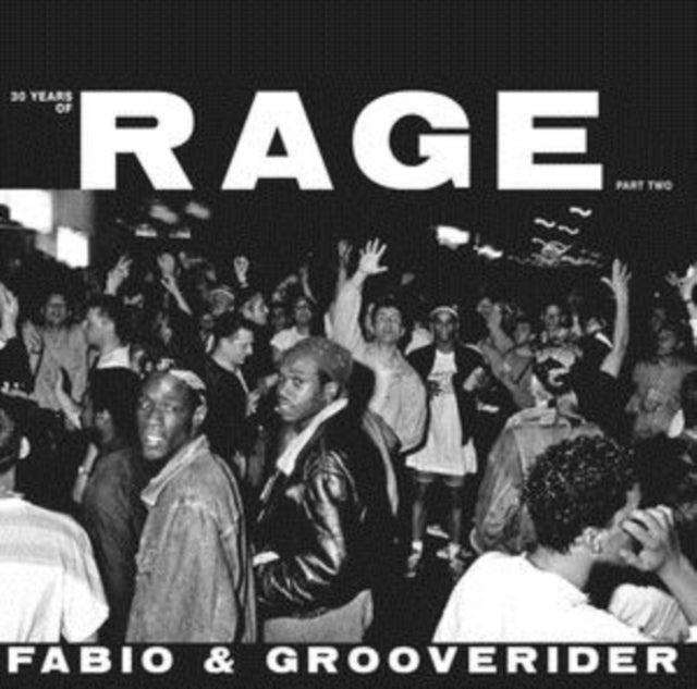 Fabio & Grooverider: 30 Years of Rage