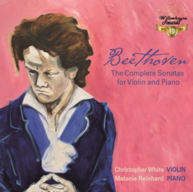 Beethoven: The Complete Sonatas for Violin and Piano