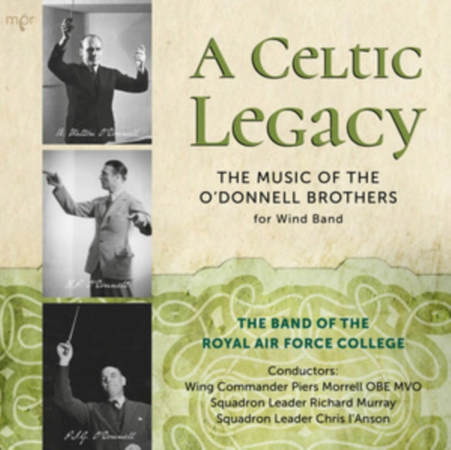 A Celtic Legacy: The Music of the O'Donnell Brothers