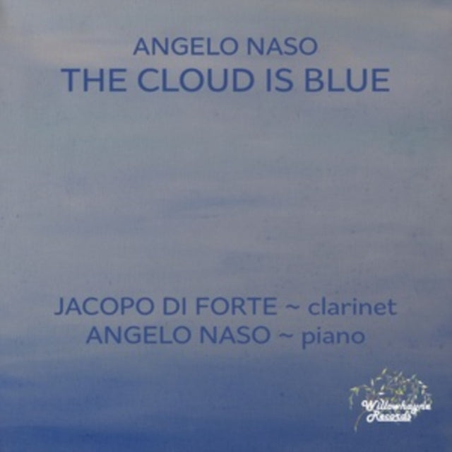 Angelo Naso: The Cloud Is Blue