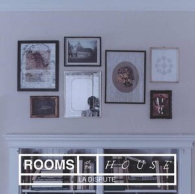 The Rooms of the House