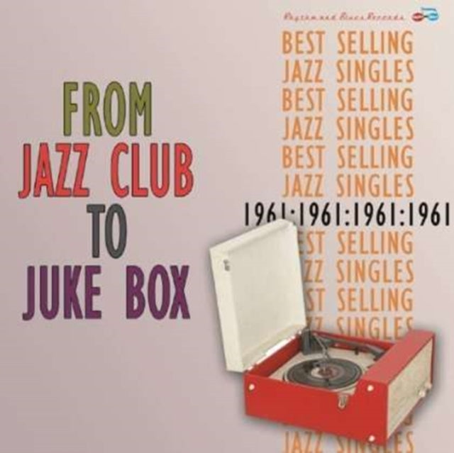 From Jazz Club To Juke Box 1961 2Cd