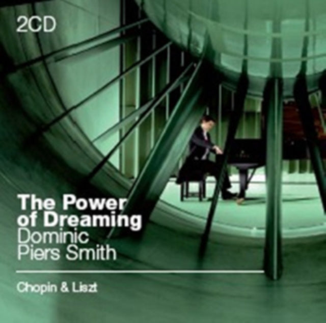 The Power of Dreaming: Dominic Piers Smith