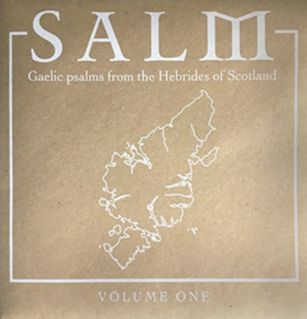 Gaelic Psalms from the Hebrides of Scotland