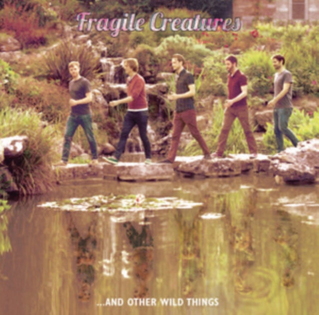 Fragile Creatures... And Other Things