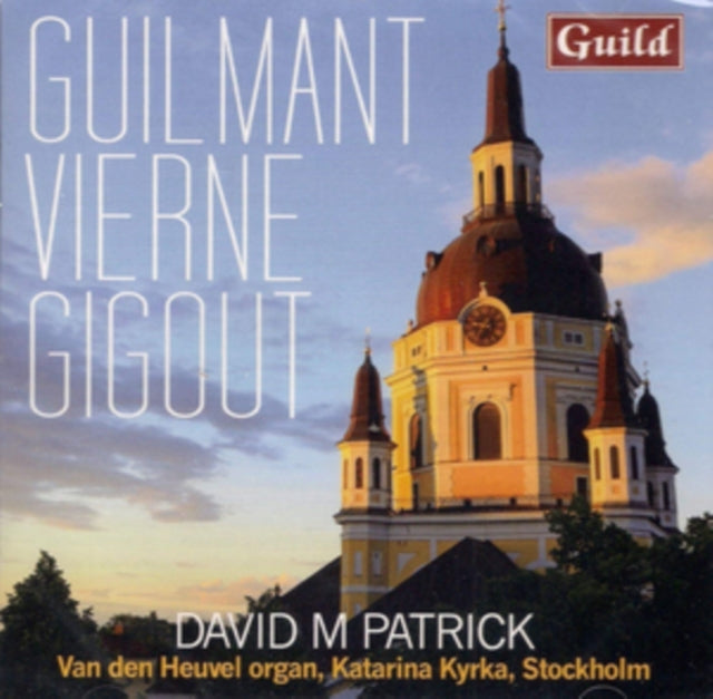 Guilmant/Vierne/Gigout