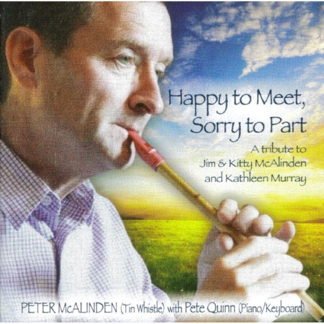 Happy to Meet, Sorry to Part