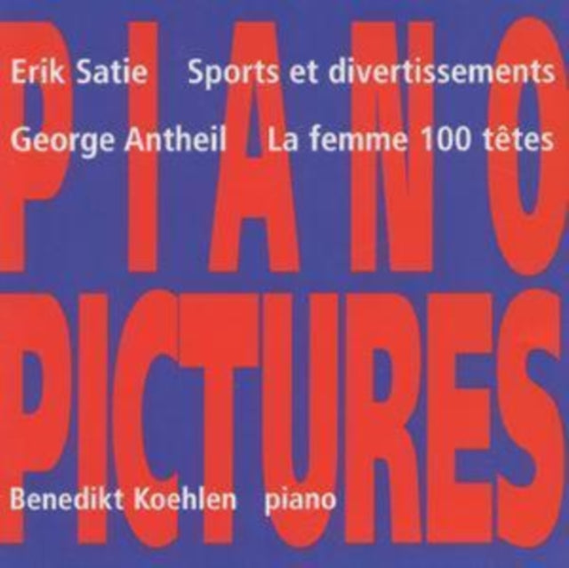 Piano Pictures - George Antheil