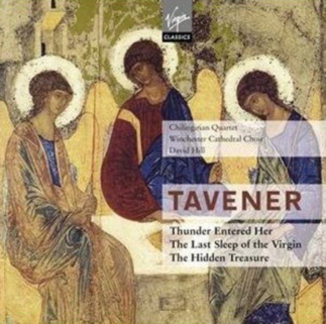 Tavener: Thunder Entered Her/Last Sleep of the Virgin/...