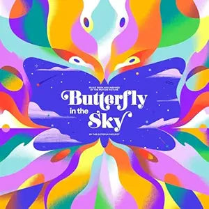 Butterfly In The Sky (Feat. The Flaming Lips) (Rainbow Splattered Vinyl)