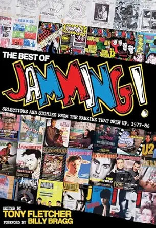 The Best Of Jamming! Selections And Stories From The Fanzine That Grew Up. 1977-86