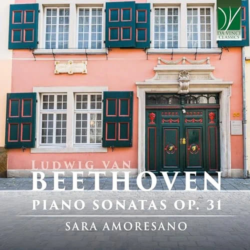 Ludwig Van Beethoven: Piano Sonatas Op. 31