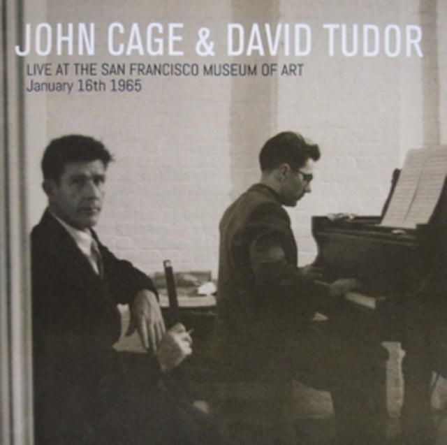 John Cage & David Tudor: Live at the San Francisco Museum of Art