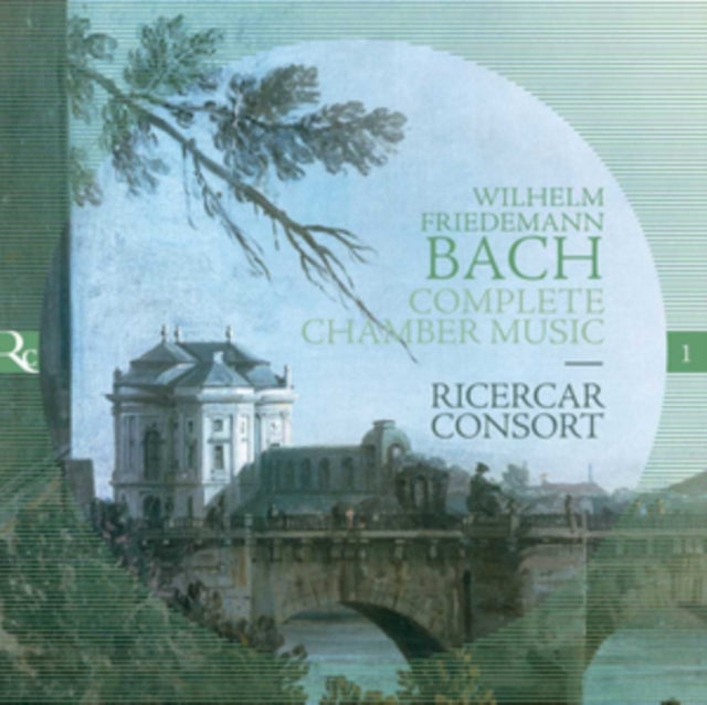 Wilhelm Friedemann Bach: Complete Chamber Music