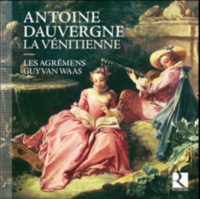 Dauvergne: La Venitienne