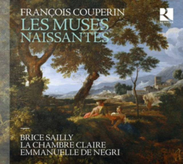 François Couperin: Les Muses Naissantes