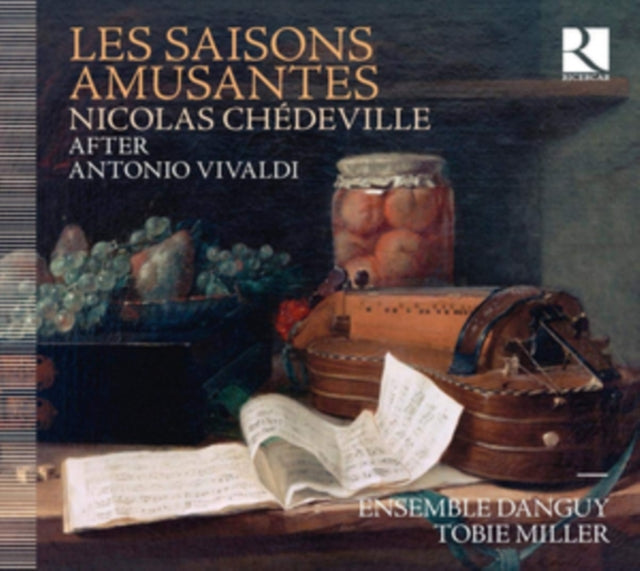 Nicolas Chédeville: Les Saisons Amusantes