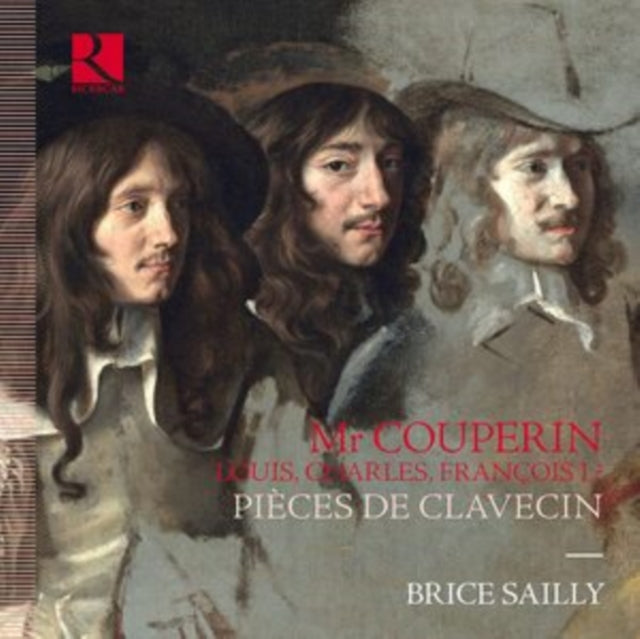 Brice Sailly: Mr Couperin: Louis, Charles, François I?