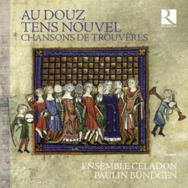 Au Douz Tens Nouvel. Chansons De Trouvères