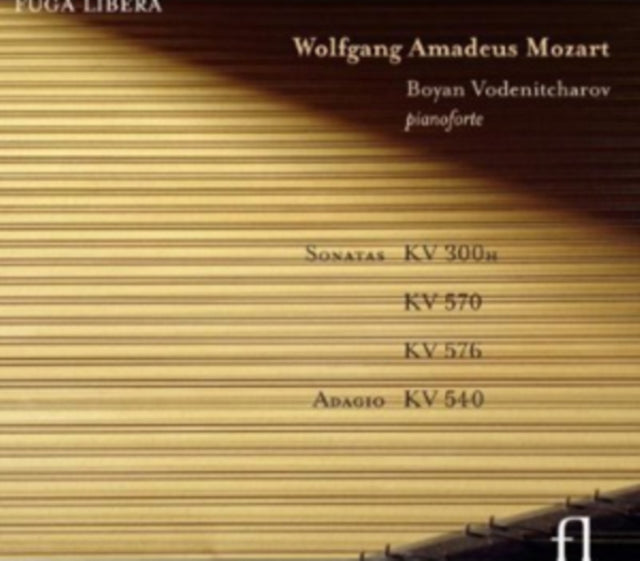 Wolfgang Amadeus Mozart: Sonatas, KV 300h, KV 570, KV 576/...