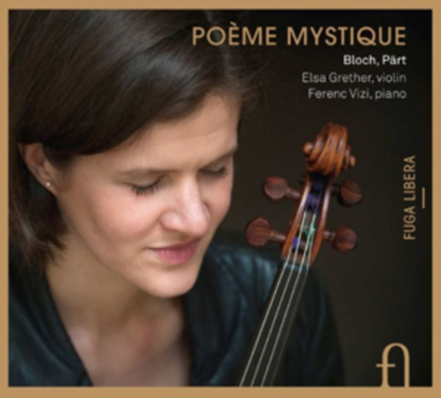 Bloch/Part: Poème Mystique