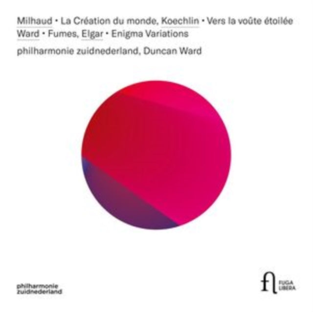 Milhaud: La Création Du Monde/Koechlin: Vers La Voûte Étoilée/...