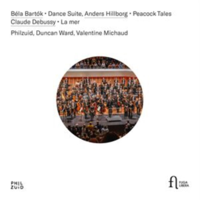 Béla Bartók: Dance Suite/Anders Hillborg: Peacock Tales/...