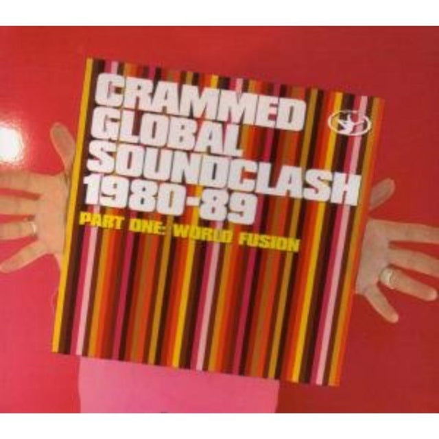 Crammed Global Soundclash: World Fusion