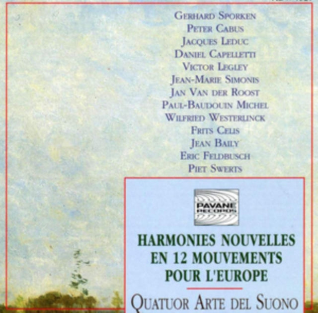 Harmonies Nouvelles En 12 Mouvements Pour L'Europe