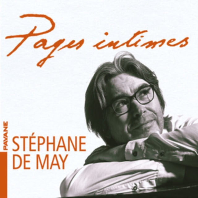 Stéphane De May: Pages Intimes