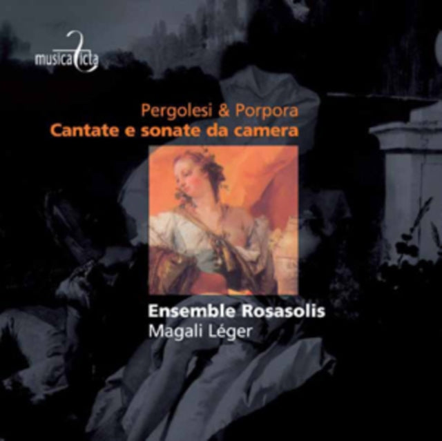 Pergolesi & Porpora: Cantate E Sonate Da Camera
