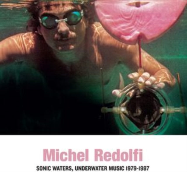 Sonic Waters, Underwater Music 1979-1987