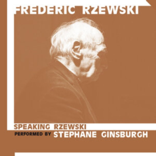 Speaking Rzewski/Pieces for Speaking Pianist By Stephane...