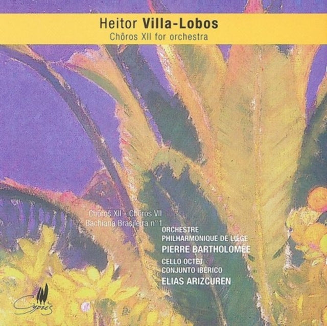 Choros Xii & Vii/bachiana Brasileira No. 1