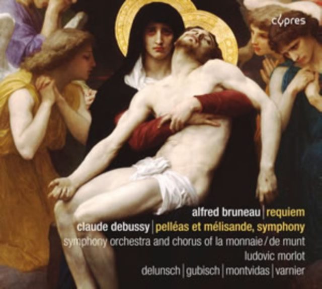 Alfred Bruneau: Requiem/Claude Debussy: Pelléas Et Mélisande/...