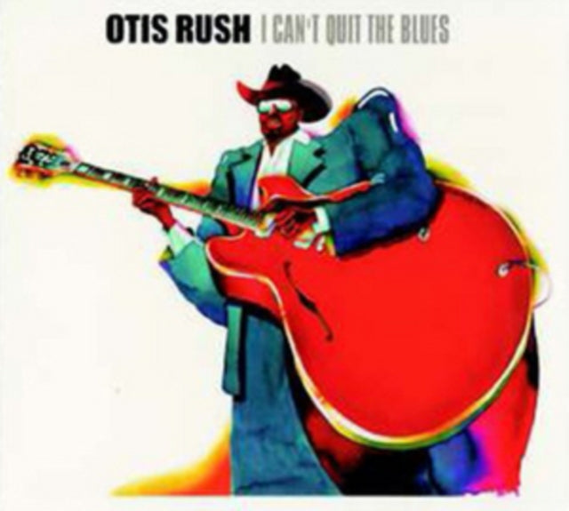 I Can't Quit the Blues