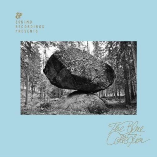 Eskimo Recordings Presents: The Blue Collection