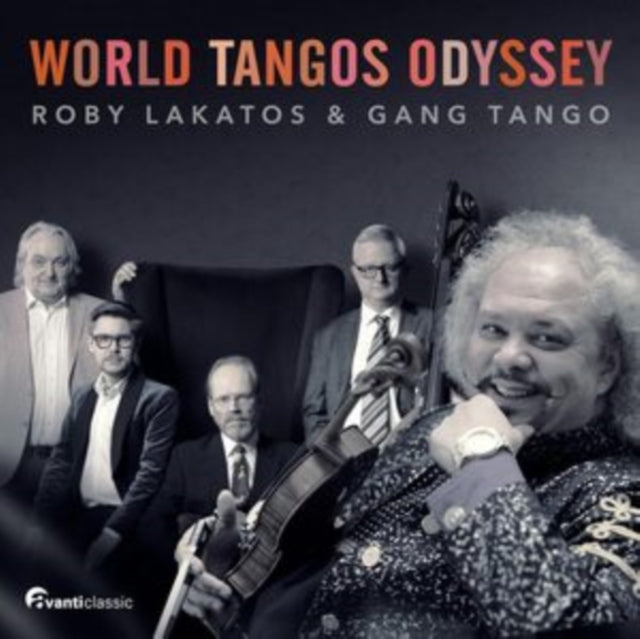 Roby Lakatos & Gang Tango: World Tangos Odyssey