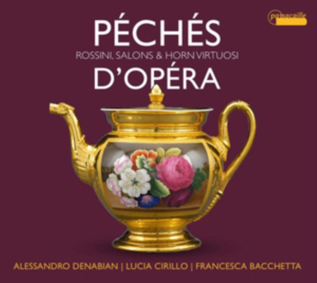 Péchés D'Opera: Rossini, Salons & Horn Virtuosi