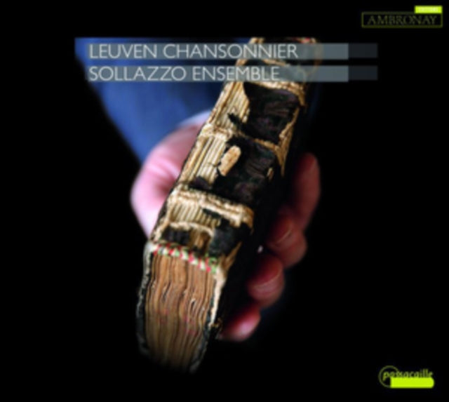 Sollazzo Ensemble: Leuven Chansonnier