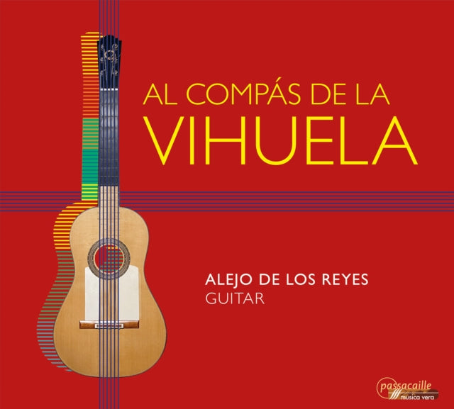 Alejo De Los Reyes: Al Compás De La Vihuela