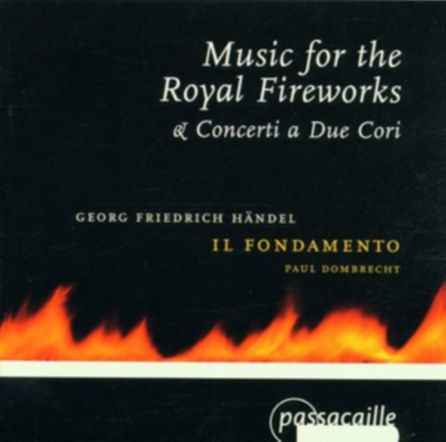 Georg Friedrich Handel: Music for the Royal Fireworks...