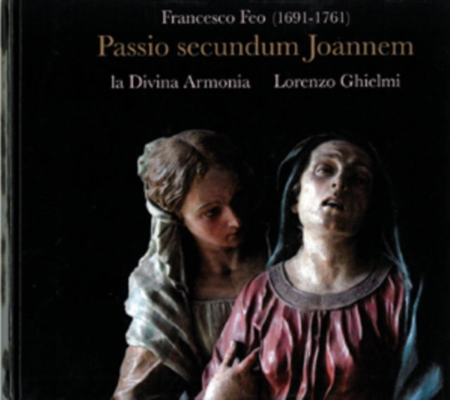 Francesco Feo: Passio Secundum Joannem