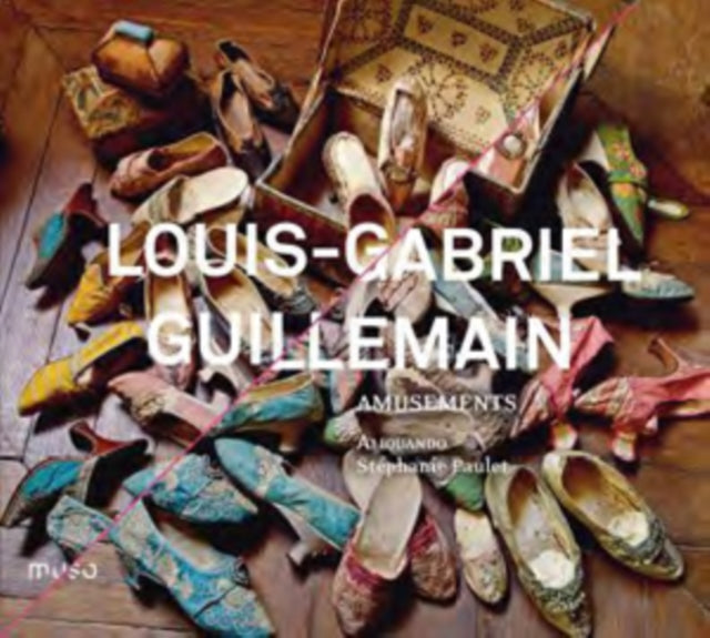 Louis-Gabriel Guillemain: Amusements