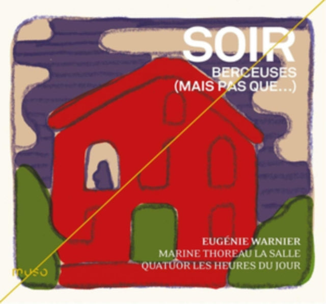 Soir: Berceuses (Mais Pas Que...)