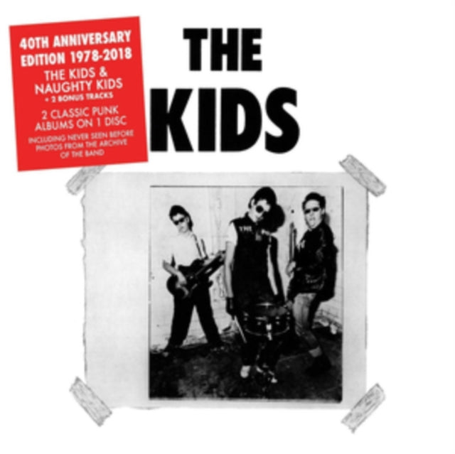 The Kids/Naughty Kids + 2 Bonus Tracks