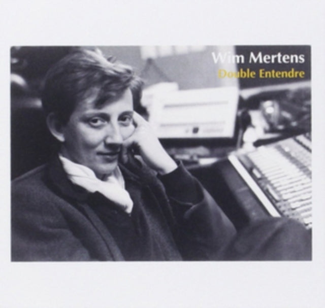 Wim Mertens: Double Entendre