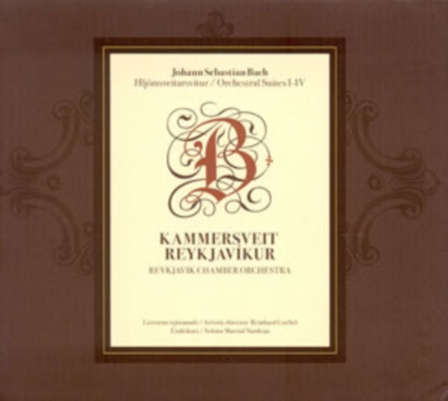 Johann Sebastian Bach: Orchestral Suites I-IV