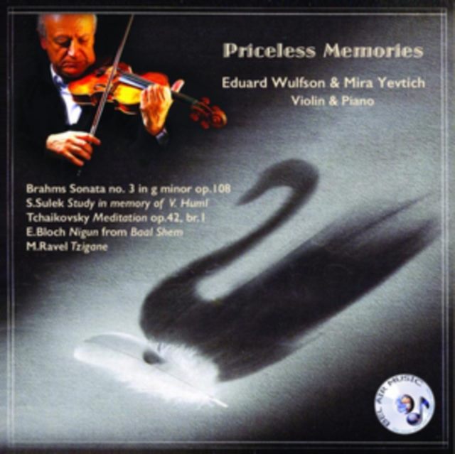 Eduard Wulfson/Mira Yevtich: Priceless Memories