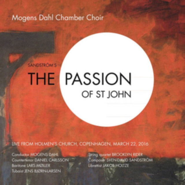 Sandström's the Passion of St. John